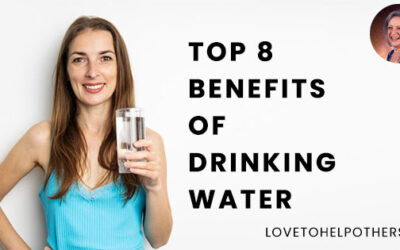 Top 8 Benefits of Drinking Water